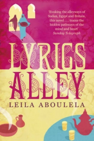 Книга Lyrics Alley Leila Aboulela