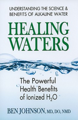 Kniha Healing Waters Ben Johnson