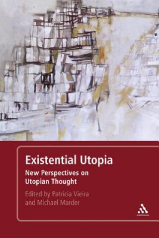 Kniha Existential Utopia Michael Marder