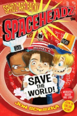 Książka Spaceheadz Save the World Shane Prigmore