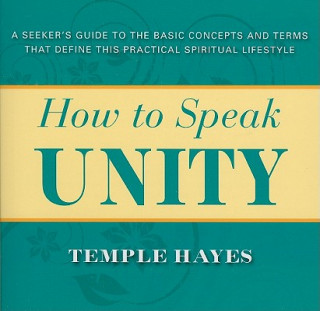 Knjiga How to Speak Unity Temple Hayes