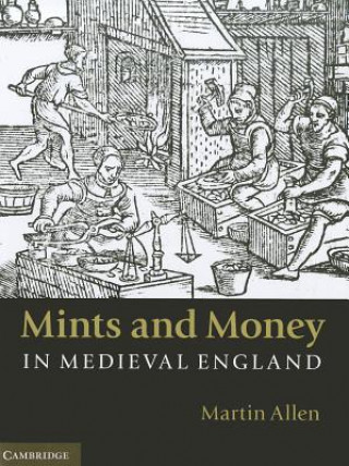 Book Mints and Money in Medieval England Martin Allen