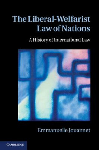 Buch Liberal-Welfarist Law of Nations Emmanuelle Jouannet