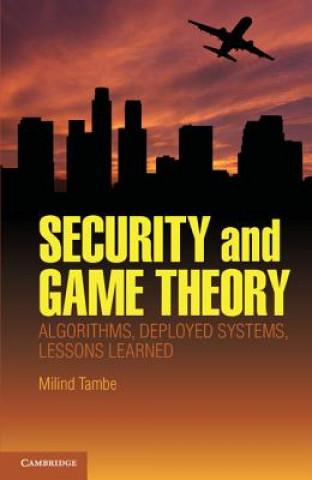 Kniha Security and Game Theory Milind Tambe