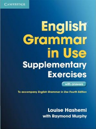 Book English Grammar in Use Supplementary Exercises with Answers Hashemi Louise