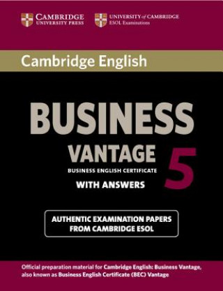 Knjiga Cambridge English Business 5 Vantage Student's Book with Answers Corporate Author Cambridge ESOL