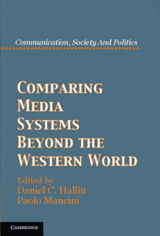 Książka Comparing Media Systems Beyond the Western World Daniel C Hallin