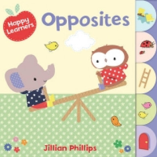 Knjiga Opposites Jillian Phillips