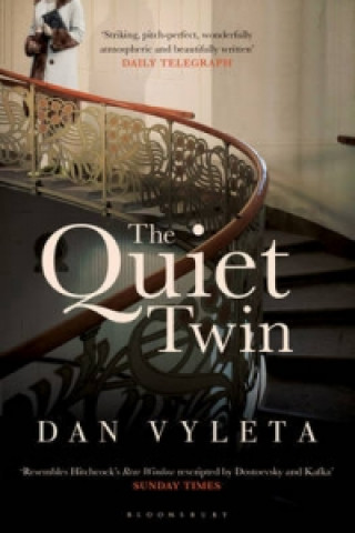 Könyv Quiet Twin Dan Vyleta