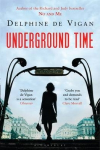 Kniha Underground Time Delphine de Vigan