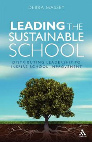 Buch Leading the Sustainable School Debra Massey