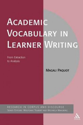 Kniha Academic Vocabulary in Learner Writing Magali Paquot