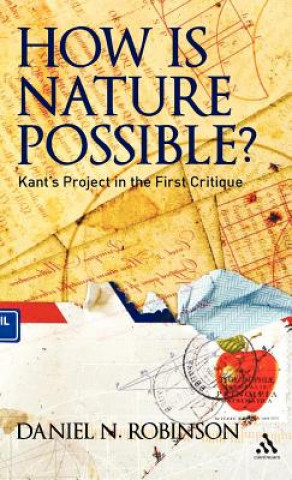 Kniha How is Nature Possible? Daniel N Robinson