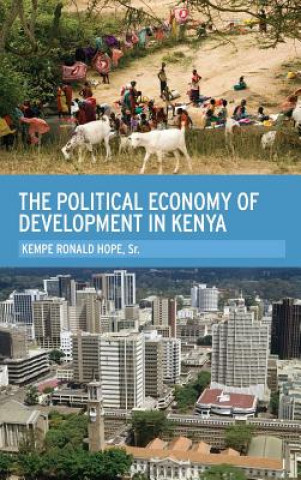 Könyv Political Economy of Development in Kenya Kempe Ronald Hope