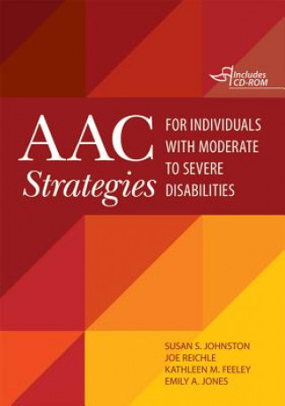 Carte AAC Strategies for Individuals with Moderate to Severe Disabilities Susan S Johnston