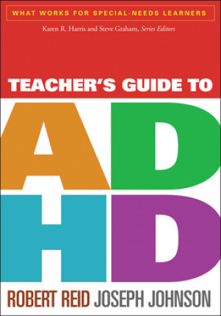 Knjiga Teacher's Guide to ADHD Robert Reid