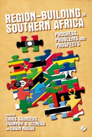 Kniha Region-Building in Southern Africa Chris Saunders