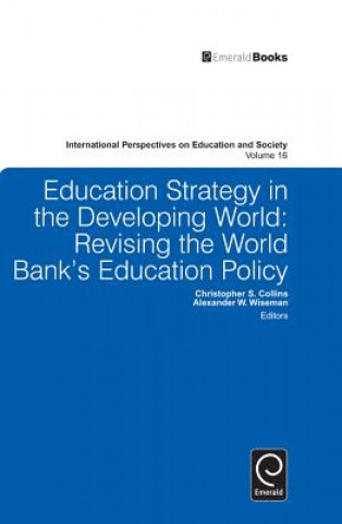 Knjiga Education Strategy in the Developing World Alexander W Wiseman