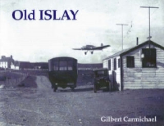 Книга Old Islay Gilbert Carmichael