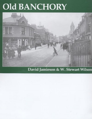 Book Old Banchory David Jamieson