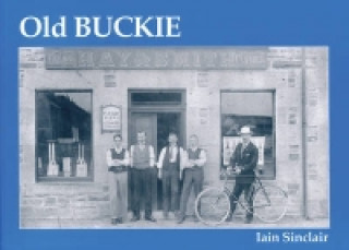 Book Old Buckie Iain Sinclair