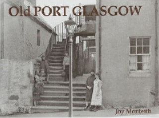 Carte Old Port Glasgow Joy Monteith