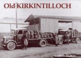 Kniha Old Kirkintilloch Guthrie Hutton