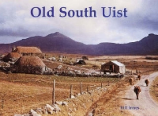 Kniha Old South Uist Bill Innes
