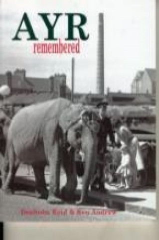 Buch Ayr Remembered Denholm Reid