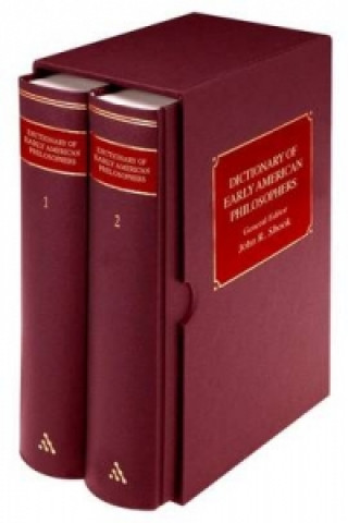 Könyv Dictionary of Early American Philosophers John R Shook