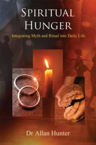 Kniha Spiritual Hunger Allan Hunter