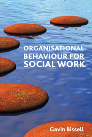 Buch Organisational Behaviour for Social Work Gavin Bissell