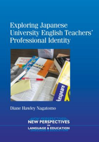 Carte Exploring Japanese University English Teachers' Professional Identity Diane Nagatomo