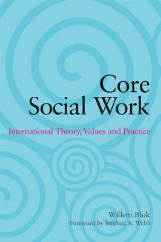 Kniha Core Social Work Willem Blok