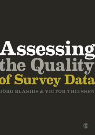 Carte Assessing the Quality of Survey Data Jorg Blasius