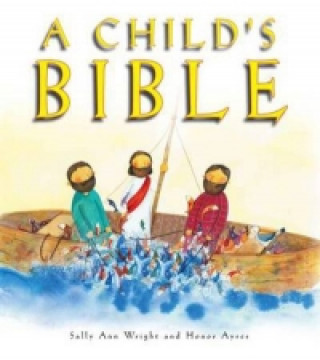 Knjiga Child's Bible Sally Anne Wright