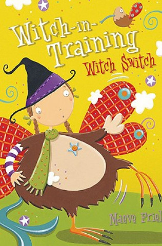 Knjiga Witch Switch Maeve Friel