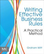 Carte Writing Effective Business Rules Graham Witt