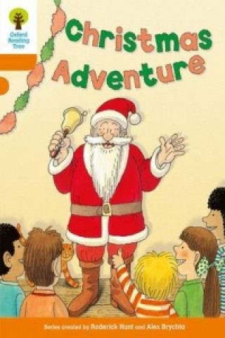 Książka Oxford Reading Tree: Level 6: More Stories A: Christmas Adventure Roderick Hunt