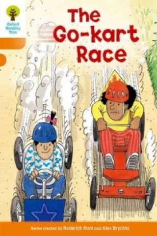 Knjiga Oxford Reading Tree: Level 6: More Stories A: The Go-kart Race Roderick Hunt