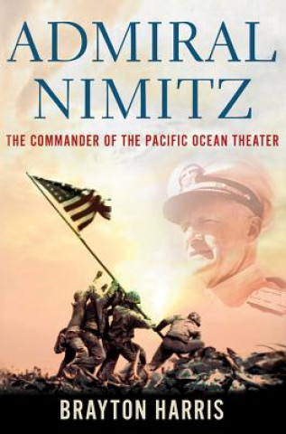 Kniha Admiral Nimitz Brayton Harris