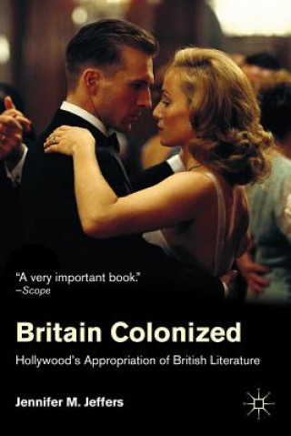 Könyv Britain Colonized Jennifer M Jeffers