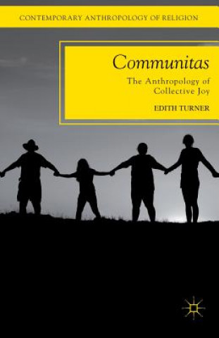 Книга Communitas Edith Turner
