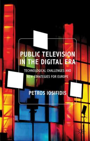 Carte Public Television in the Digital Era Petros Iosifidis