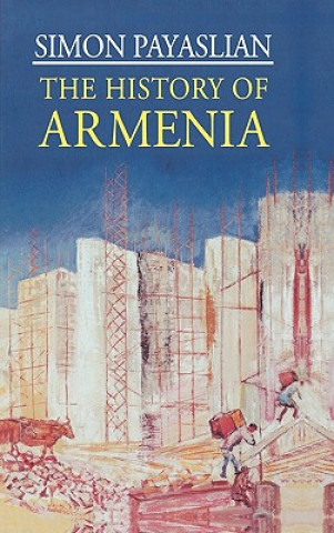 Kniha History of Armenia Simon Payaslian