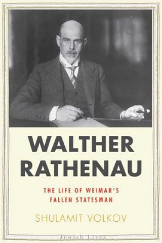 Carte Walther Rathenau Shulamit Volkov