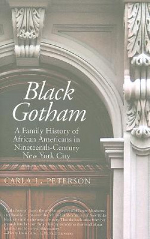 Könyv Black Gotham Carla L Peterson