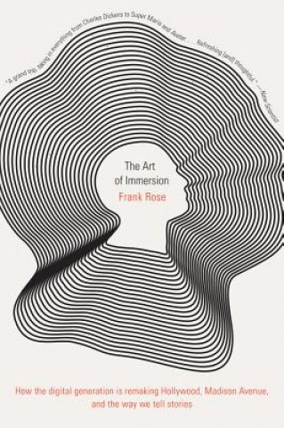 Kniha Art of Immersion Frank Rose