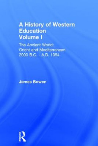 Könyv Hist West Educ:Ancient World V 1 Bowen