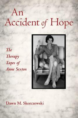 Kniha Accident of Hope Dawn M Skorczewski